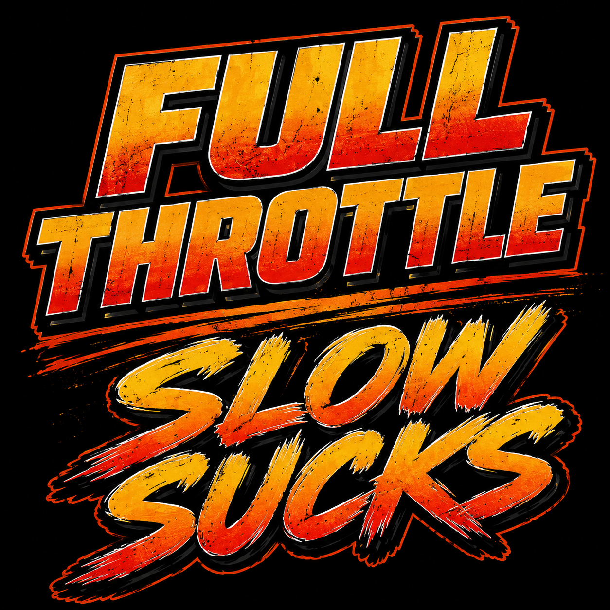 **PRE ORDER** Full Throttle Slow Sucks T-Shirt