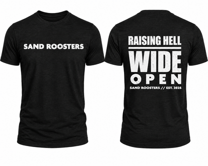 **PRE ORDER**Raisng Hell Wide Open TShirt (Black)
